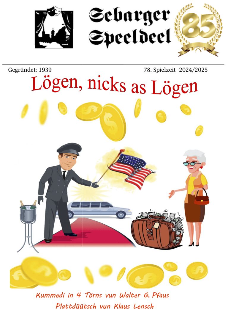 Sebarger Speeldeel – „Lögen, nicks as Lögen“